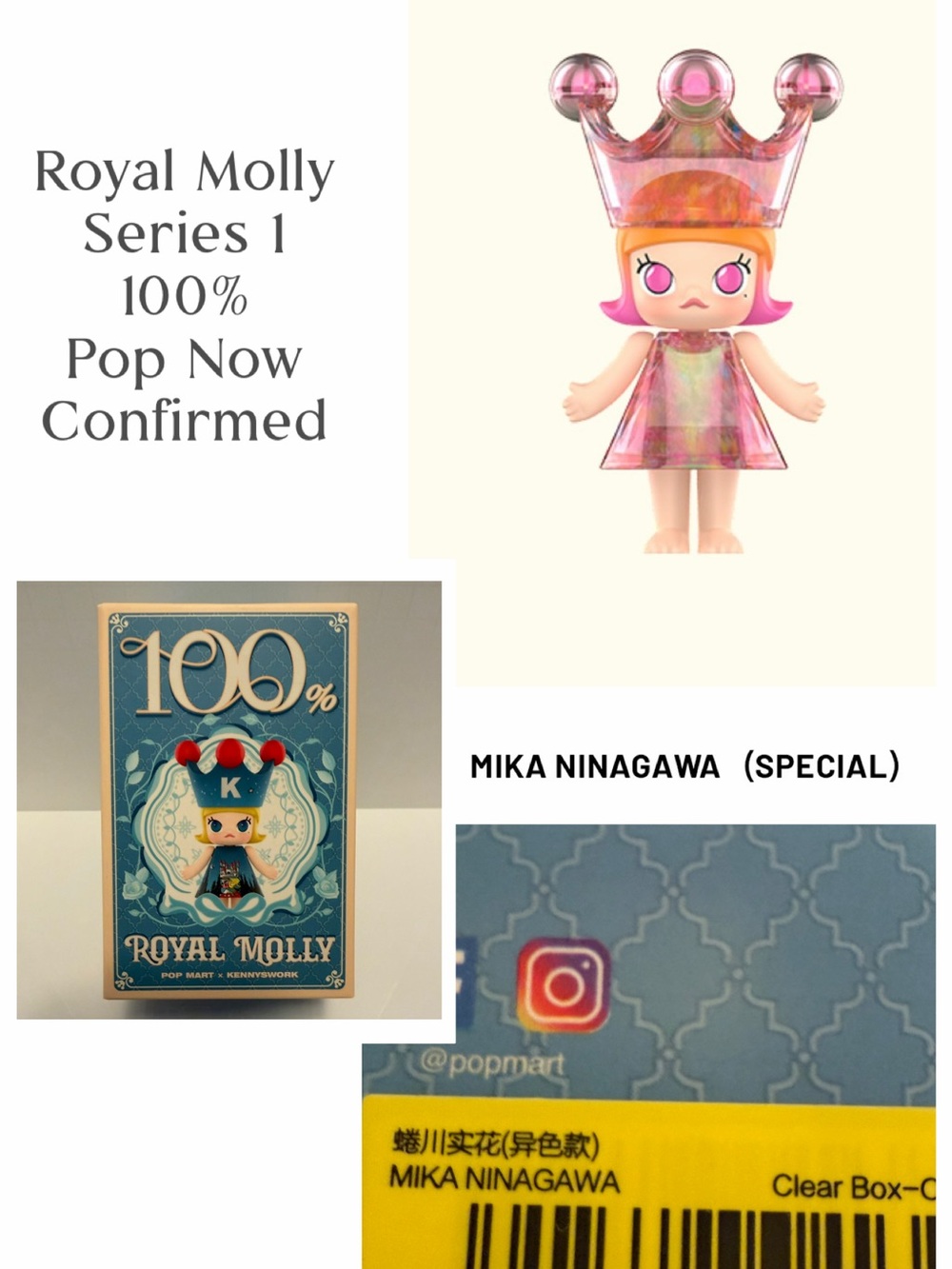 PopMart Royal Molly 100% Series 1.
Confirmed SPECIAL Mika Ninagawa